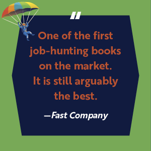 One of the first job-hunting books on the market. It is still arguably the best says Fast Company