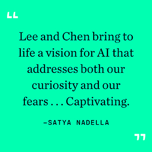 “Lee and Chen bring to life a vision for AI that addresses both our curiosity and our fears..."