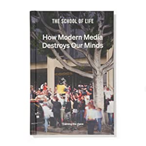 Front cover of How Modern Media Destroys Our Minds: Calming the chaos