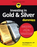 Investing in Gold & Silver For Dummies