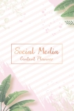 Social Media Content Planner: Marketing Guide for Beginners and Small Business