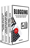 Blogging: The 4 Steps Collection to Blog and Make Money From Zero (Blog 4 Steps Bundles)