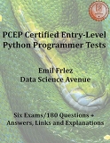 PCEP Certified Entry-Level Python Programmer Practice Tests: Prepare for and pass the current Python Institute PCEP Exam