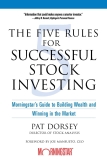 The Five Rules for Successful Stock Investing: Morningstar’s Guide to Building Wealth and Winning in the Market