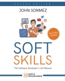 Soft Skills: The Software Developer’s Life Manual