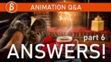 Animation Q&A – ANSWERS – part 6 (2021)