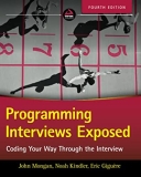 Programming Interviews Exposed: Coding Your Way Through the Interview