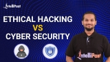 Ethical Hacking vs Cyber Security | Difference between Ethical Hacking and Cyber Security