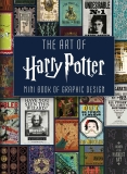 The Art of Harry Potter (Mini Book): Mini Book of Graphic Design