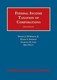 Federal Income Taxation of Corporations (University Casebook Series)