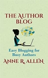 The Author Blog: Easy Blogging for Busy Authors