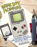 Game Boy Modding: A Beginner’s Guide to Game Boy Mods, Collecting, History, and More!