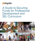 Guide to Securing Funds for Professional Development and SEL Curriculum